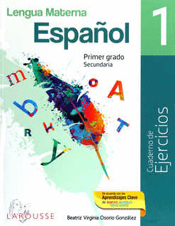 LENGUA MATERNA ESPAÑOL 1 CUADERNO DE EJERCICIOS