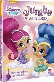 SHIMMER SHINE -JUMBO ACTIVIDADES