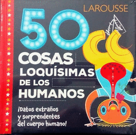 50 COSAS LOQUISIMAS DE LOS HUMANOS