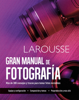 GRAN MANUAL DE FOTOGRAFIA ED 2020