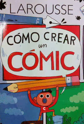 CÓMO CREAR UN CÓMIC