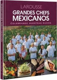 GRANDES CHEFS MEXICANOS