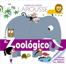 MINIENCICLOPEDIA LAROUSSE EL ZOOLOGICO