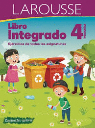 LIBRO INTEGRADO LAROUSSE 4