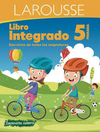 LIBRO INTEGRADO LAROUSSE 5