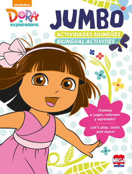 JUMBO DORA LA EXPLORADOR ACTIVIDADES BILINGUE