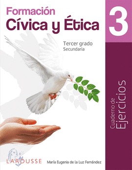 FORMACION CIVICA Y ETICA 3 CUADERNO DE EJERCICIOS