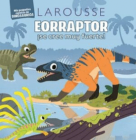 HISTORIAS DE DINOSAURIOS, EORAPTOR