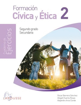 FORMACIÓN CÍVICA Y ÉTICA 2. CUADERNO DE EJERCICIOS NEM