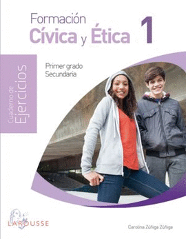 FORMACIÓN CÍVICA Y ÉTICA 1. CUADERNO DE EJERCICIOS NEM