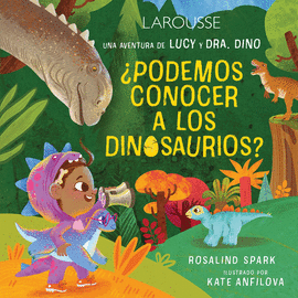 LAS AVENTURAS DE LUCY Y DRA. DINO / ¿PODEMOS CONOCER A LOS DINOSAURIOS?
