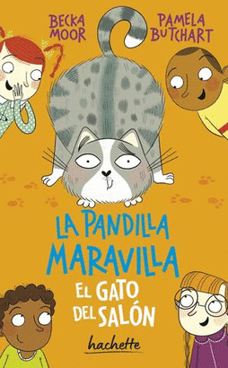 EL GATO DEL SALÓN. LA PANDILLA MARAVILLA