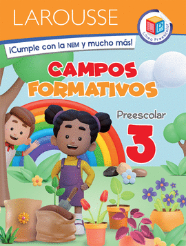 CAMPOS FORMATIVOS 3 PREESCOLAR