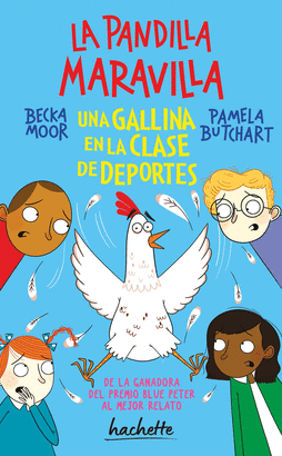 LA PANDILLA MARAVILLA. UNA GALLINA EN LA CLASE DE DEPORTES
