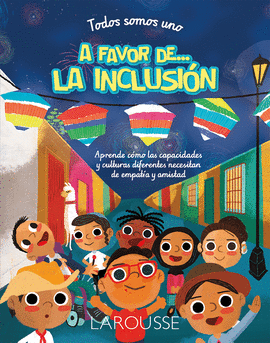 TODOS SOMOS UNO. A FAVOR DE LA INCLUSIÓN