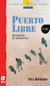 PUERTO LIBRE HISTORIAS DE MIGRANTES PACK LORAN