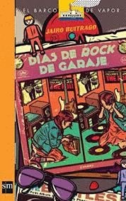 DIAS DE ROCK DE GARAJE