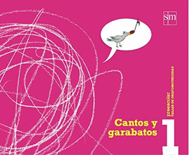 CANTOS Y GARABATOS 1