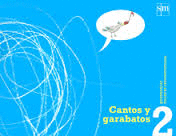 CANTOS Y GARABATOS 2
