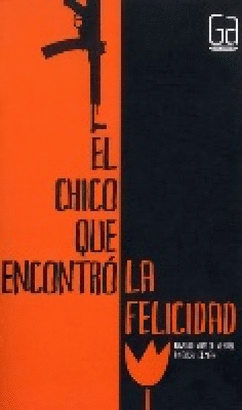 EL CHICO QUE ENCONTRÓ LA FELICIDAD