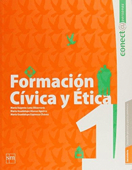 FORMACION CIVICA Y ETICA 1 2SEC CONECTA PERSONAS