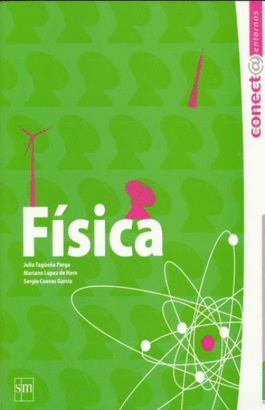 FISICA 2 SECUNDARIA CONECTA ENTORNOS