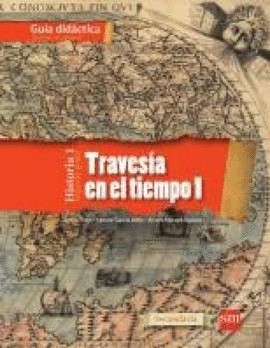 HISTORIA 1 2° SEC TRAVESIA EN EL TIEMPO