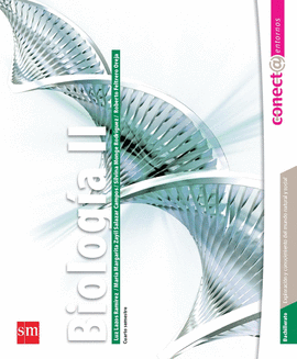 BIOLOGIA II 4°BACH CONECTA ENTORNOS