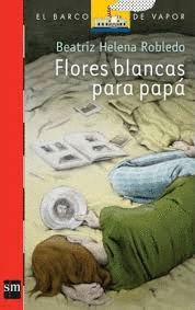 FLORES BLANCA PARA PAPA