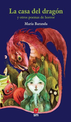 LA CASA DEL DRAGÓN Y OTROS POEMAS DE HORROR