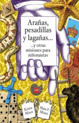 ARAÑAS, PESADILLAS Y LAGAÑAS