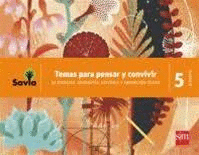 PENSAR Y CONVIVIR 5 PRIMARIA SAVIA
