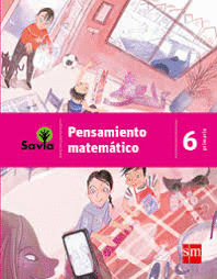 PENSAMIENTO MATEMATICO 6 PRIMARIA SAVIA