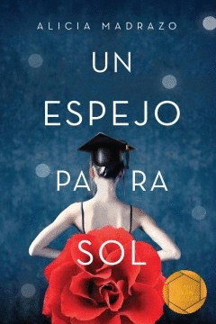 UN ESPEJO PARA SOL