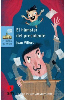 EL HAMSTER DEL PRESIDENTE (LORAN)