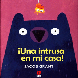 UNA INTRUSA EN MI CASA