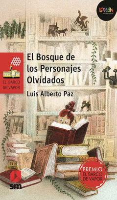EL BOSQUE DE LOS PERSONAJES OLVIDADOS