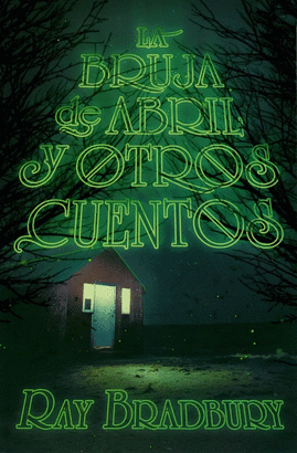 LA BRUJA DE ABRIL 2A ED