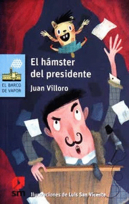 EL HÁMSTER DEL PRESIDENTE. ED TROTAMUNDOS
