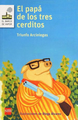 EL PAPÁ DE LOS TRES CERDITOS