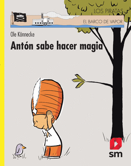 ANTÓN SABE HACER MAGIA