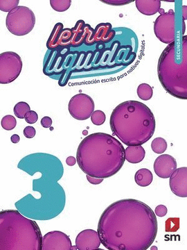 COMUNICACIÓN ESCRITA 3. LETRA LÍQUIDA SECUNDARIA