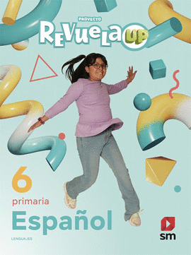 6 PRIMARIA. ESPAÑOL. REVUELA UP