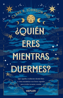 ¿QUIÉN ERES MIENTRAS DUERMES?