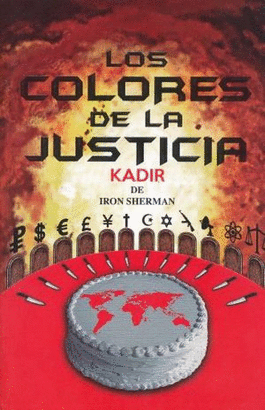 LOS COLORES DE LA JUSTICIA, KADIR III