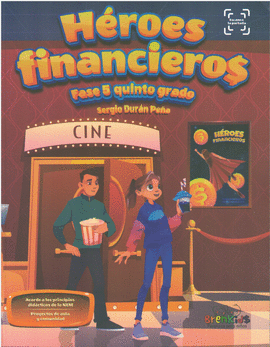 HÉROES FINANCIEROS. FASE 5 QUINTO GRADO PRIM