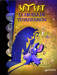 BAT PAT 3 LA ABUELA DE TUTANKAMON