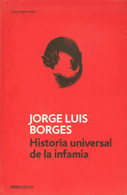 HISTORIA UNIVERSAL DE LA INFAMIA