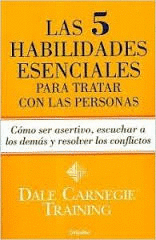 LAS 5 HABILIDADES ESENCIALES PARA TRATAR CON LAS PERSONAS
