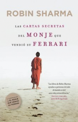 CARTAS SECRETAS DEL MONJE QUE VENDIO SU FERRARI